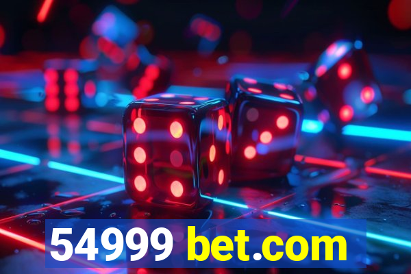 54999 bet.com